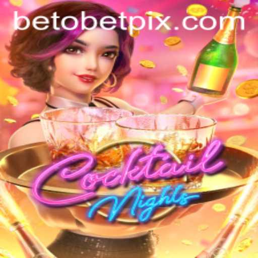 Discover the Exciting World of CocktailNights and Betobet