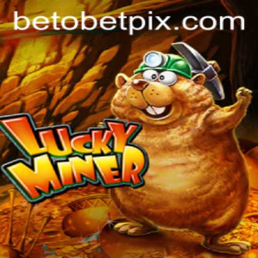 Exploring LuckyMiner: A Thrilling Game Experience with Betobet Integration